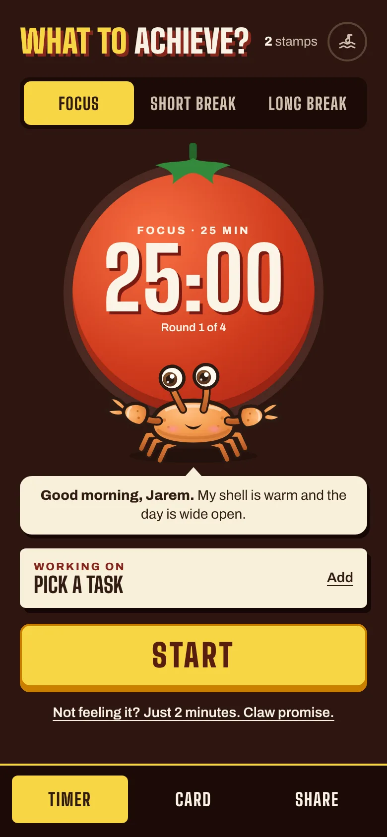What to Achieve? tomato timer at 25:00 with Umang the hermit crab peeking out underneath and a Start button